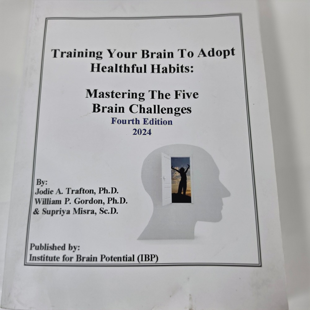 Training Your Brain To Adopt‎ Healthful Habits 4th Edition 2024 IBP Textbook LN